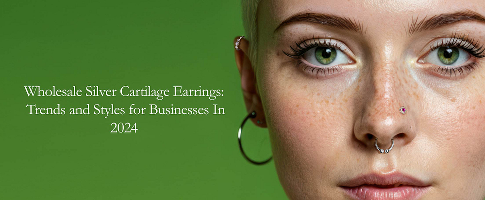 Wholesale Silver Cartilage Earrings Trends & Styles For Businesses In 2024