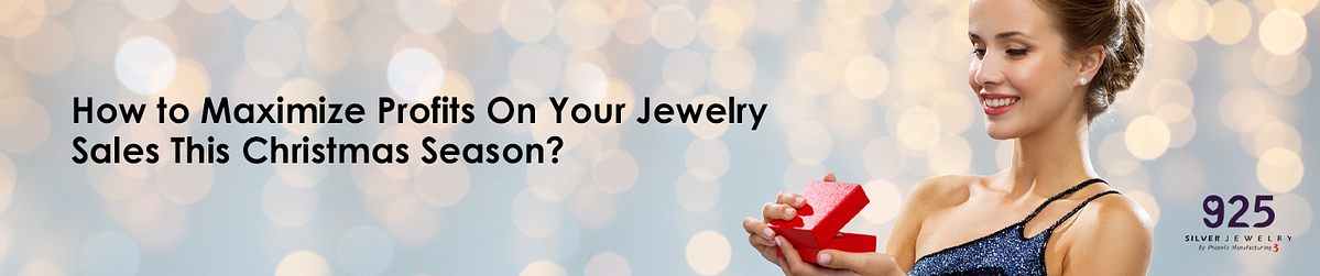 How To Maximize Profits On Your Jewelry Sales This Christmas Season